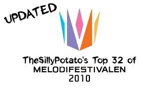 Melodifestivalen 2010 My Top 32 with comments