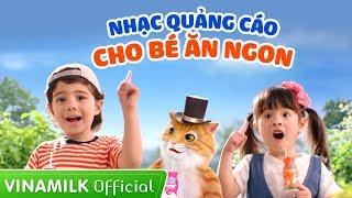 Quảng cáo Vinamilk - Nhạc quảng cáo cho bé ăn ngon