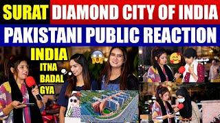 SURAT - DIAMOND CITY OF INDIA  Pakistani Public Reaction - @CatalystEntertainment