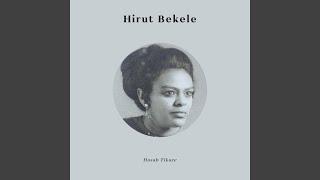 Hirut Bekele - Esu Lij Yené Nèw