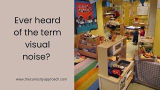 Visual noise in classrooms
