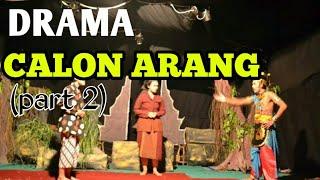 DRAMA CALON ARANG  PART 2