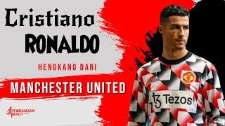 Resmi Hengkang Cristiano Ronaldo Tak Lupa Ejek Manchester United Lagi  CR7  Premier League 2022