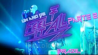 ► 1 Ano de FEEL IT ALL - Brazil + Minha experiência   Parte 2 