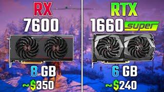 AMD RX 7600 vs GTX 1660 SUPER  Test in 7 Games