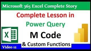 Free M Code Class from Basic to Advanced Power Query Excel & Power BI Custom Functions 365 MECS 12
