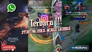 Kumpulan Story WA Kata Kata Versi Mobile Legend Terbaru  Story wa ML 2