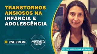 Transtornos ansiosos na infância e adolescência