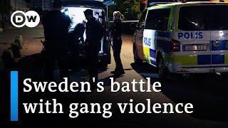 Why cant Sweden get gang violence under control?  Focus on Europe