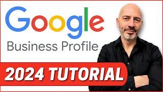 Google Business Profile Set Up 2024 Step-By-Step Tutorial For Best Results Includes Verification