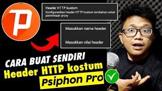 Cara Buat Header HTTP Kustom Untuk Aplikasi Psiphon Pro  Bug Kuota Edukasi Indosat Terbaru