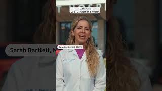 Lets Talk LGBTQ+ Womens Health with Sarah Bartlett MD #shorts