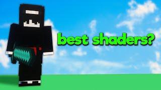 the best shaders for low end pcs..