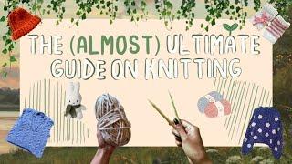  The Almost Ultimate Guide on Knitting for Beginners  ˚. ᵎᵎ  knitting tutorial for beginners