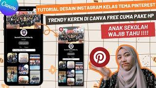 TUTORIAL DESAIN PUZZLE FEEDS IG KELAS TEMA PINTEREST KEREN  AESTHETIC DI CANVA PAKE HP#tutorialcanva