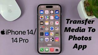 iPhone 1414 Pro How To Transfer Photos & Videos From Files To Photos App