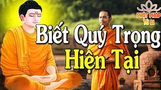 Triết Lý Cuộc Sống sẽ Thay Đổi Cuộc Đời Bạn   Hãy Sống Tốt Với Giây Phút Hiện Tại