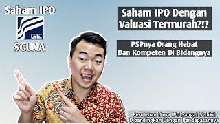 IPO GUNA GUNANUSA ERAMANDIRI  Produsen Kacang Olahan Langganan Unilever Yang Berdiri Sejak 1993