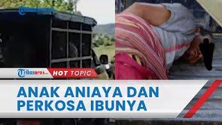 Anak di Kota Komba Utara Rudapaksa & Aniaya Sang Ibu Korban Diseret dan Dipukul hingga Patah Tulang