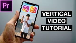How to Edit IGTV Videos on Premiere Pro Vertical Video Editing Tutorial