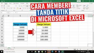 Cara Memberi Tanda Titik di Microsoft Excel