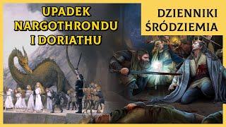 Upadek Królestwa Nargothrond i Doriath Dzienniki Śródziemia