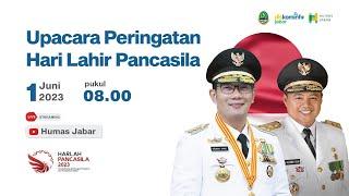 Upacara Peringatan Hari Lahir Pancasila Tahun 2023 Tingkat Provinsi Jawa Barat