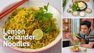 Lemon Coriander Noodles  Instant Maggi Recipe  Tasty Masala Noodles  Snack  Kunal Kapur Recipes