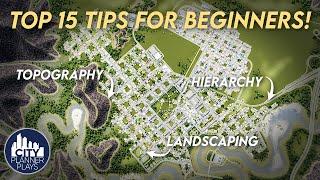 Top 15 Tips for Beginners at Cities Skylines