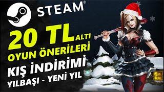 20 TL ALTI OYUNLAR STEAM KIŞ İNDİRİMİ  STEAM YILBAŞI İNDİRİMİ  STEAM OYUN ÖNERİLERİ