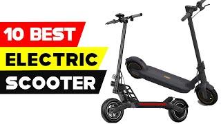 Top 10 Best Electric Scooters 2022
