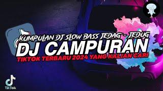 DJ TIKTOK TERBARU 2024 SLOW BASS JEDAG JEDUG