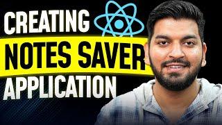 Creating PASTE - A CodeNotes Saver React App