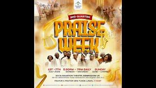 WELCOME TO RCCG SALVATION THEATRE BIRMINGHAM 3RD QUARTER PRAISE WEEK DAY 4