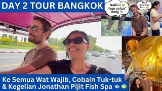 Day Tour Bangkok  Ke Semua Wat Wajib Pertama Kali Naik Tuk” & Pijit Geli