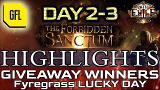 Path of Exile 3.20 THE FORBIDDEN SANCTUM DAY # 2-3 Highlights FYREGRASS LUCKY DAY GIVEAWAY WINNERS