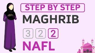 How to Pray Maghrib 2 Rakat Nafl Step by Step and Ayatul Qursi & Tasbeehats - Female