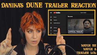 Danikas Dune Trailer Reaction XD