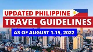 AUGUST TRAVEL PROTOCOLS A SUMMARY OF CHANGES FOR ARRIVING PASSENGERS  FILIPINOS & FOREIGNERS