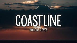 Hollow Coves - Coastline Lyrics