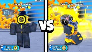 LARGE CLOCKMAN vs FUTURE LARGE CLOCKMAN   Toilet Tower Defense Roblox