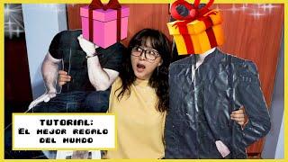 ¡¡ EL MEJOR REGALO DEL MUNDO  - TUTORIAL  Marilya XD