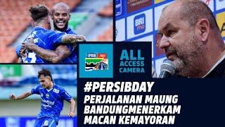 Perjalanan PERSIB Kandaskan Persija  ALL ACCESS vs Persija