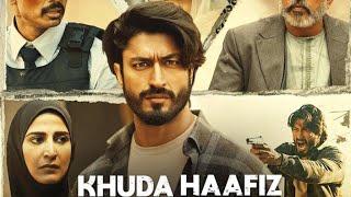 khuda Hafiz  full movie Hindi 