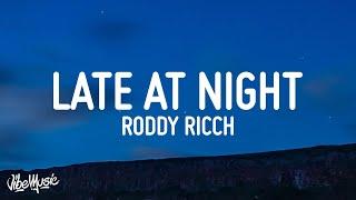 Roddy Ricch - Late At Night Lyrics