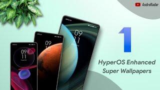 Enhanced HyperOS Super Wallpapers for any Android