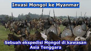 Sejarah Invasi Mogol ke Burma Myanmar