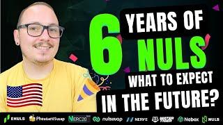 6 years of Nuls What to expect for the future?