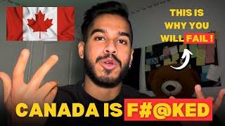 Canada is F#@CKED  Why Students FAIL in Canada?  Dark Reality Canada 2024.