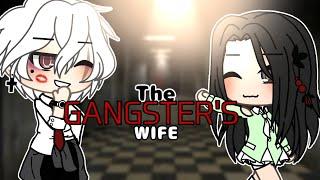 Gangsters Wife Gacha Life Mini Movie